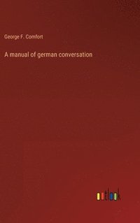 bokomslag manual of german conversation