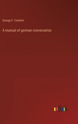 bokomslag manual of german conversation
