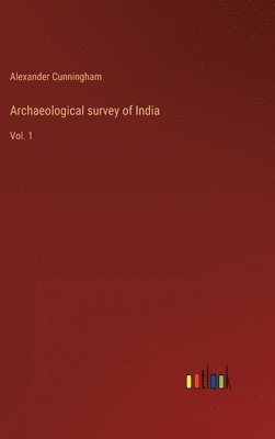 bokomslag Archaeological survey of India