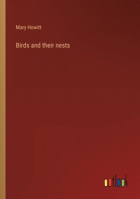 bokomslag Birds and their nests