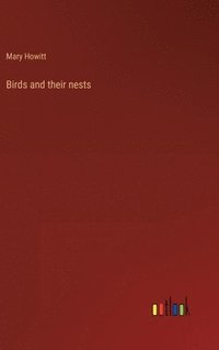 bokomslag Birds and their nests