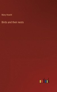 bokomslag Birds and their nests