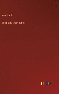bokomslag Birds and their nests