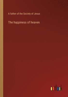 happiness of heaven