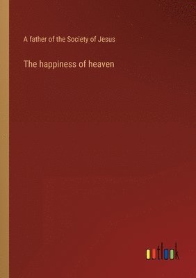 The happiness of heaven 1