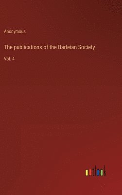 publications of the Barleian Society