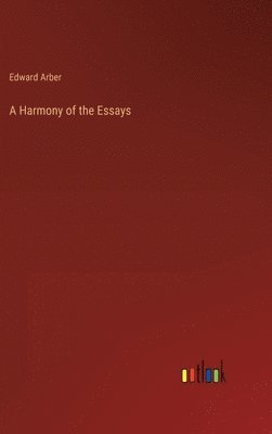 A Harmony of the Essays 1