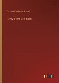 bokomslag Henry's first latin book