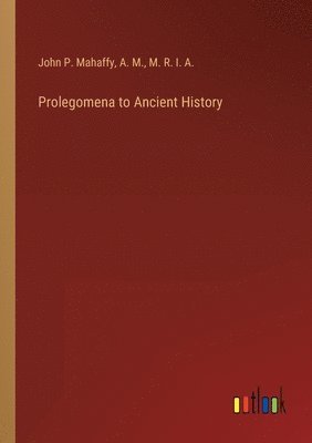 bokomslag Prolegomena to Ancient History