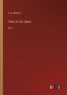 Tales of old Japan 1