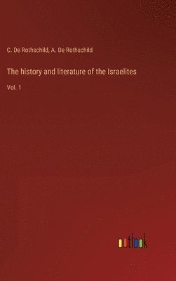 The history and literature of the Israelites 1