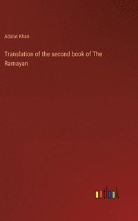 bokomslag Translation of the second book of The Ramayan