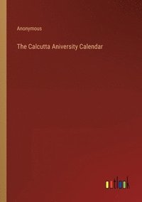 bokomslag Calcutta Aniversity Calendar