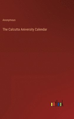 bokomslag Calcutta Aniversity Calendar