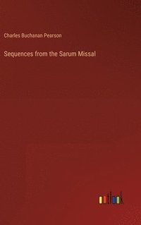 bokomslag Sequences from the Sarum Missal