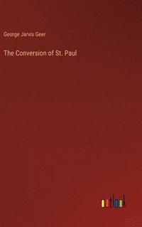 bokomslag The Conversion of St. Paul