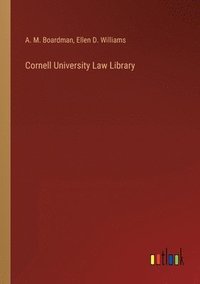 bokomslag Cornell University Law Library