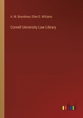 bokomslag Cornell University Law Library