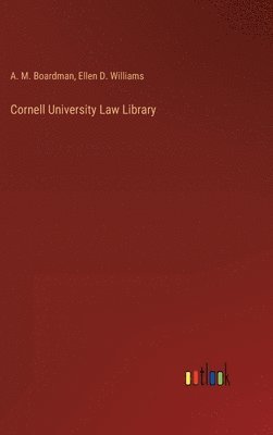 bokomslag Cornell University Law Library