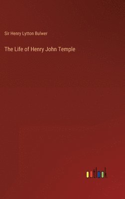 bokomslag The Life of Henry John Temple