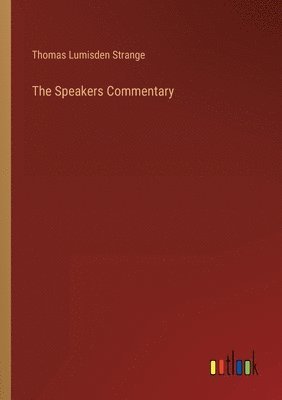 Thomas Lumisden Strange - Speakers Commentary, Häftad