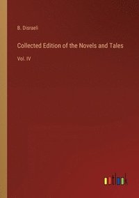 bokomslag Collected Edition of the Novels and Tales