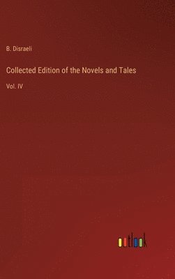 bokomslag Collected Edition of the Novels and Tales