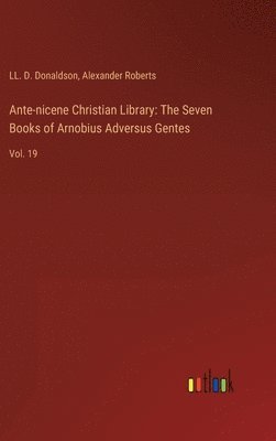 Ante-nicene Christian Library