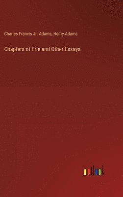 bokomslag Chapters of Erie and Other Essays