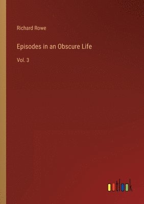 bokomslag Episodes in an Obscure Life