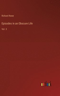 bokomslag Episodes in an Obscure Life