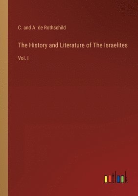 bokomslag The History and Literature of The Israelites