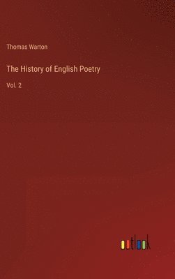 bokomslag The History of English Poetry