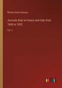 bokomslag Journals Kept in France and Italy from 1848 to 1852