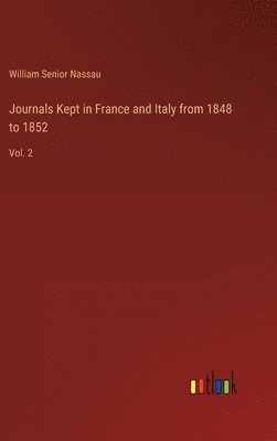 bokomslag Journals Kept in France and Italy from 1848 to 1852