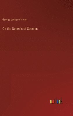 bokomslag On the Genesis of Species