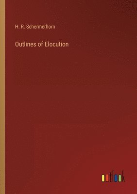 Outlines of Elocution 1