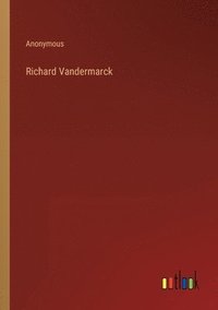 bokomslag Richard Vandermarck