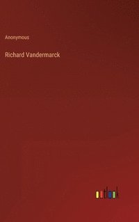 bokomslag Richard Vandermarck