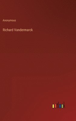 bokomslag Richard Vandermarck