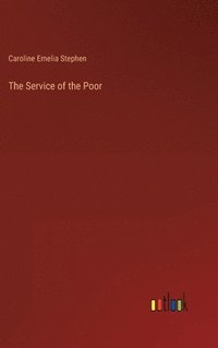 bokomslag The Service of the Poor