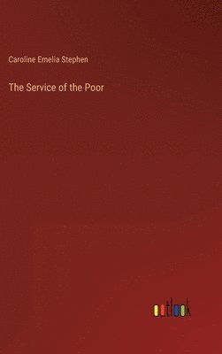 bokomslag The Service of the Poor