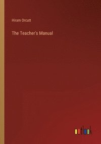 bokomslag The Teacher's Manual