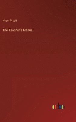 bokomslag The Teacher's Manual