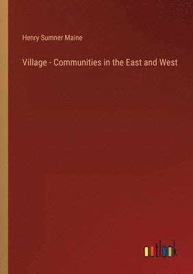 bokomslag Village - Communities in the East and West