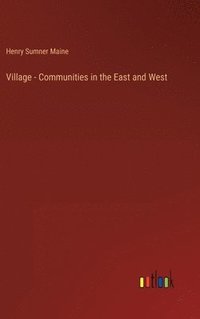 bokomslag Village - Communities in the East and West