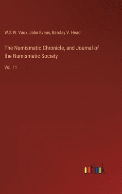 bokomslag The Numismatic Chronicle, and Journal of the Numismatic Society