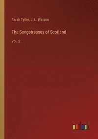 bokomslag The Songstresses of Scotland