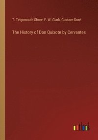 bokomslag The History of Don Quixote by Cervantes