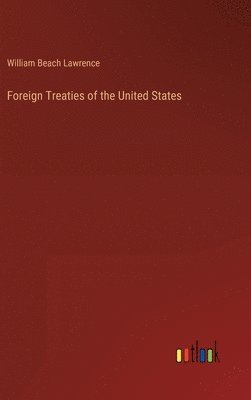Foreign Treaties of the United States